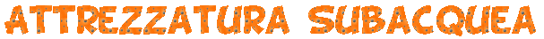atrezzatura subacquea